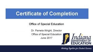 Certificate of completion special education
