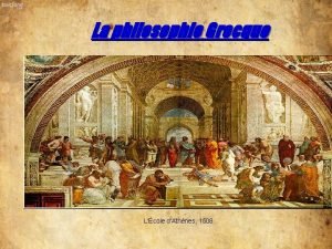 La philosophie Grecque Lcole dAthnes 1508 I La