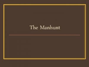 The manhunt poem