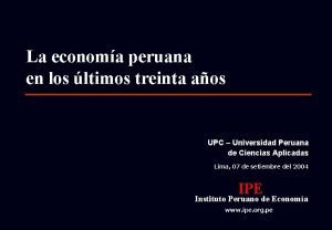 La economa peruana en los ltimos treinta aos