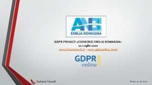 GDPR PRIVACY CONSORZI EMILIA ROMAGNA 22 Luglio 2020