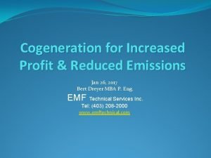Cogeneration for Increased Profit Reduced Emissions Jan 26