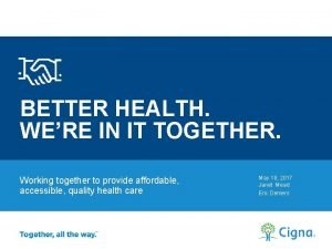 Cigna care designation