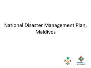 National Disaster Management Plan Maldives Elements of National