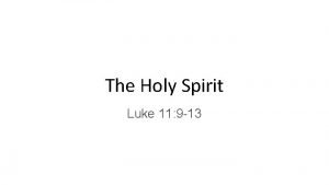 Luke 11:9-13