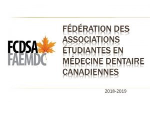 2018 2019 La Fdration des associations tudiantes en