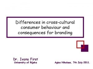 Cross cultural consumer behaviour