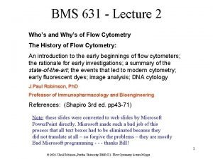 BMS 631 Lecture 2 Whos and Whys of