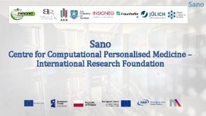 Sano Centre for Computational Personalised Medicine International Research