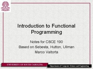 Introduction to Functional Programming Notes for CSCE 190