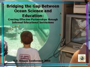 Bridging the Gap Between Ocean Science and Education