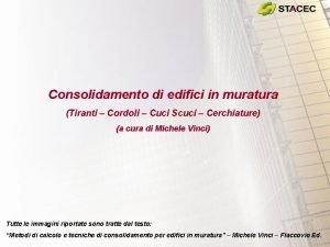 Consolidamento con tiranti