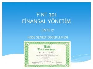 FINT 301 FNANSAL YNETM NTE 17 HSSE SENED