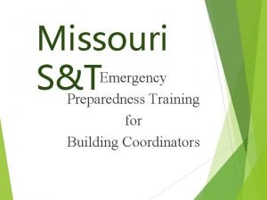 Missouri Emergency ST Preparedness Training for Building Coordinators