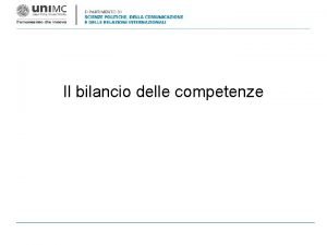 Il bilancio delle competenze Modelli multidimensionali La competenza