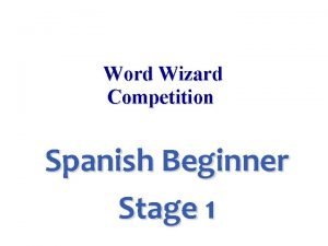 Word Wizard Competition Spanish Beginner Stage 1 animals