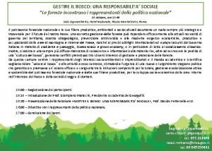 GESTIRE IL BOSCO UNA RESPONSABILITA SOCIALE Le foreste