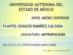 UNIVERSIDAD AUTNOMA DEL ESTADO DE MXICO NIVEL MEDIO