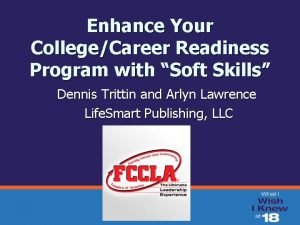 Enhance Your CollegeCareer Readiness Program with Soft Skills