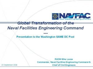 Global Transformation of the Naval Facilities Engineering Command