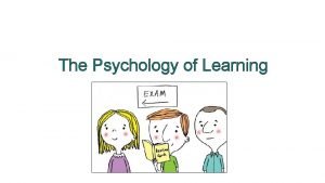 The Psychology of Learning Are you a Lark