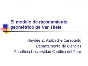 El modelo de razonamiento geomtrico de Van Hiele