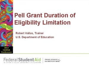 Pell Grant Duration of Eligibility Limitation Robert Vallas
