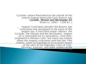 Period when mycenaean culture flourished