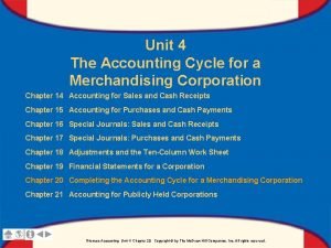 Completing the accounting cycle of a merchandising business