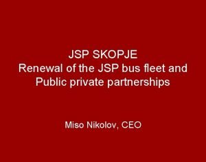 JSP SKOPJE Renewal of the JSP bus fleet