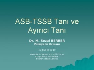 ASBTSSB Tan ve Ayrc Tan Dr M Sezai