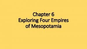 Four empires of mesopotamia