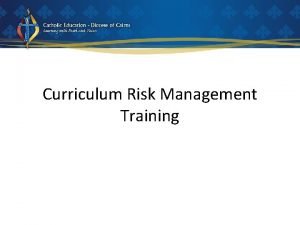 Curriculum activity risk management guidelines