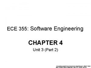 ECE 355 Software Engineering CHAPTER 4 Unit 3