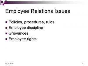 Employee Relations Issues Policies procedures rules n Employee