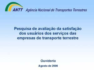 Pesquisa de avaliao da satisfao dos usurios dos