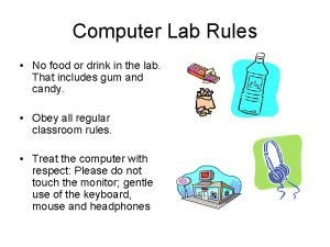 No food or drink in lab