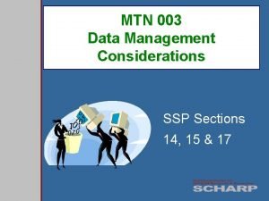 MTN 003 Data Management Considerations SSP Sections 14