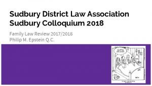 Sudbury District Law Association Sudbury Colloquium 2018 Family
