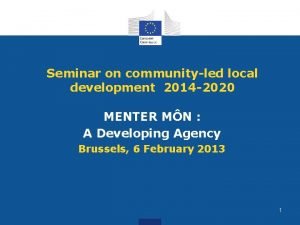 Seminar on communityled local development 2014 2020 MENTER