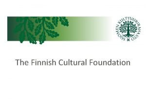 Finnish cultural foundation grants Finnish cultural foundation grants