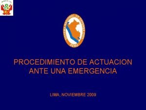 PROCEDIMIENTO DE ACTUACION ANTE UNA EMERGENCIA LIMA NOVIEMBRE