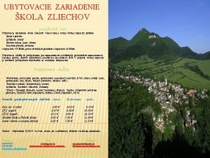 UBYTOVACIE ZARIADENIE KOLA ZLIECHOV ponukov list Ubytovacie zariadenie