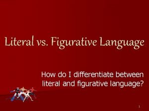 Literal vs figurative language examples