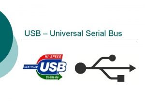 USB Universal Serial Bus Histria USB 1 0