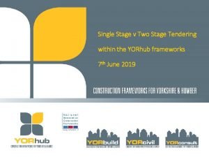 What is a two stage tender What is a two stage tender