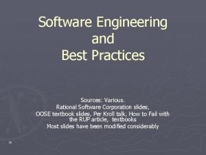 Software Engineering and Best Practices Sources Various Rational