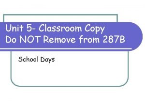 Unit 5 Classroom Copy Do NOT Remove from