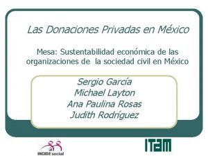 Las Donaciones Privadas en Mxico Mesa Sustentabilidad econmica