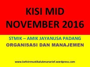 KISI MID NOVEMBER 2016 STMIK AMIK JAYANUSA PADANG